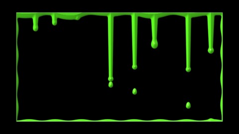 Goo Drips: Glossy slime oozes over the top edge and runs down the surface in drips that stretch, bulge and fall.